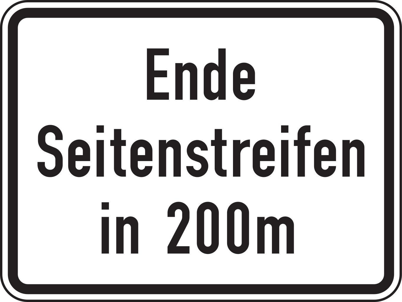 Verkehrsschild Ende Seitenstreifen in 200 m 450x600 2mm RA1