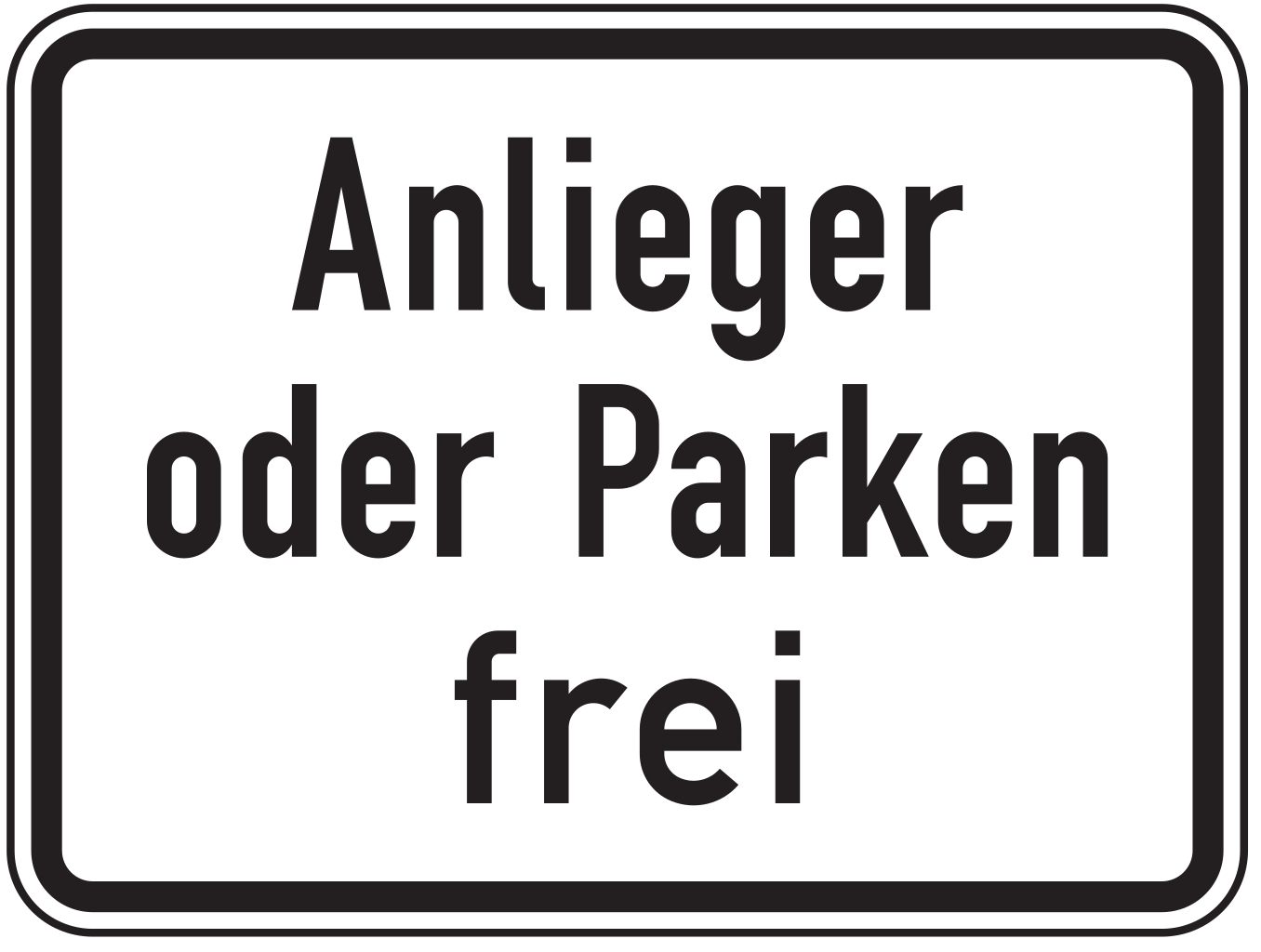 Verkehrsschild Anlieger oder Parken frei 315x420 2mm RA1