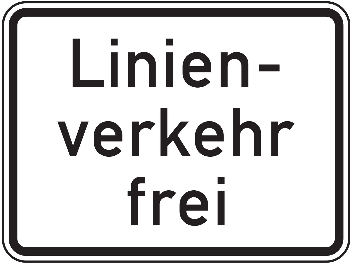 Verkehrsschild Linienverkehr frei 315x420 2mm RA1