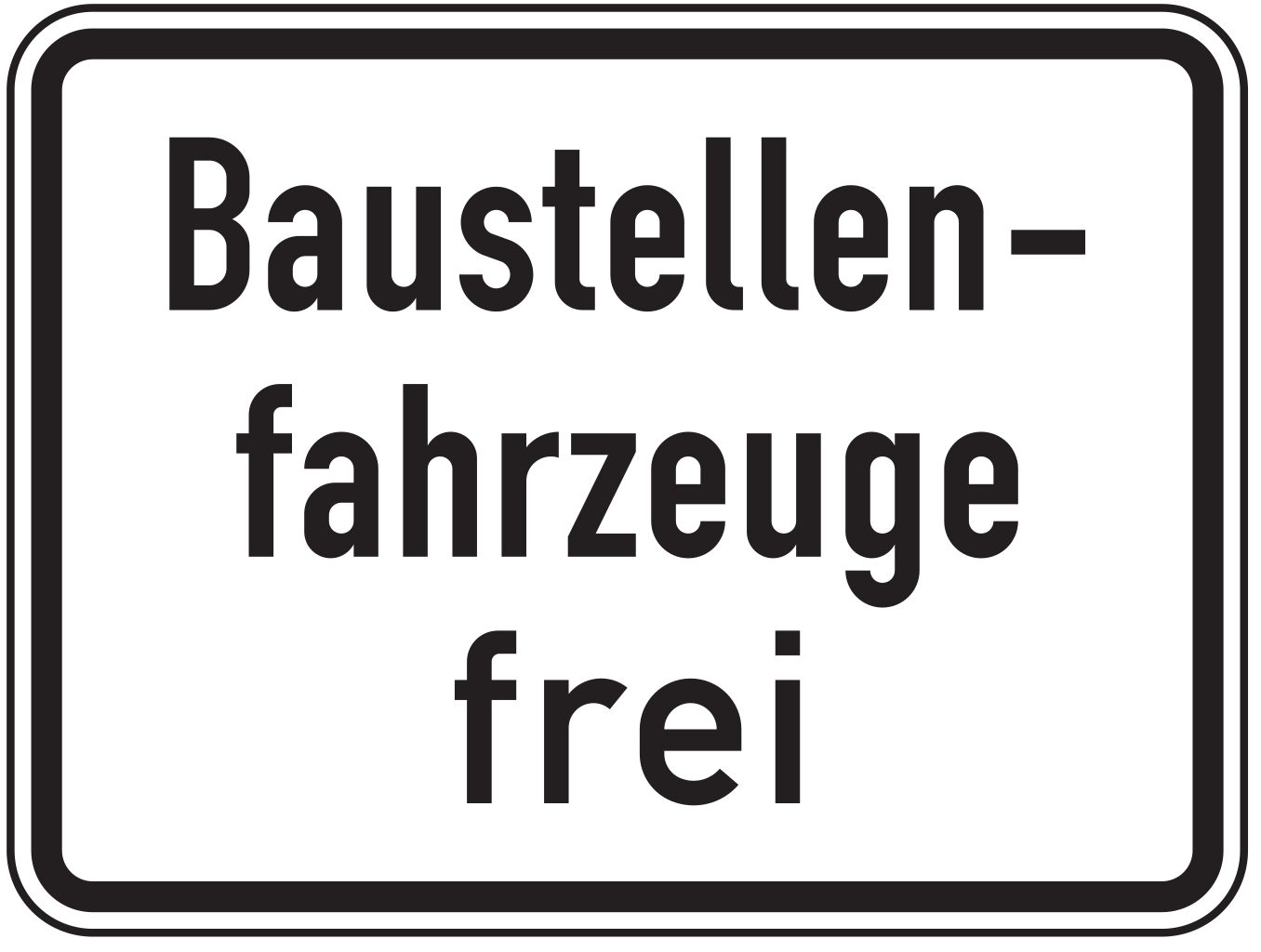 Verkehrsschild Baustellenfahrzeuge frei 315x420 2mm RA1