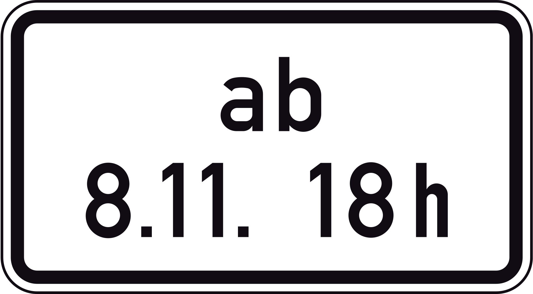 Verkehrsschild Ab Zeitpunkt 231x420 2mm RA1