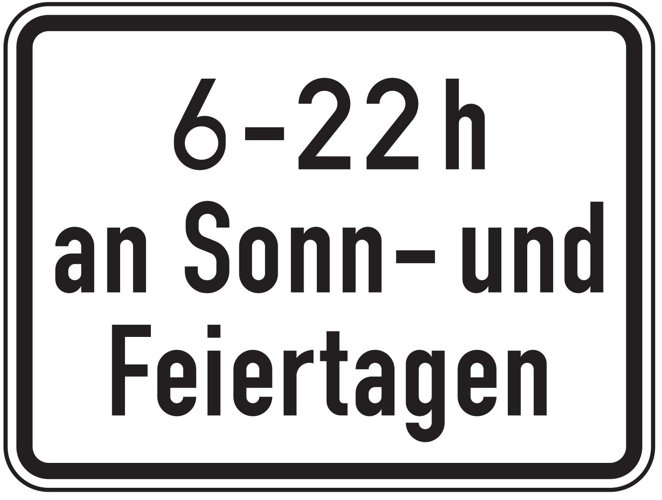 Verkehrsschild Zeitliche Beschränkung dreizeilig 315x420 2mm RA1