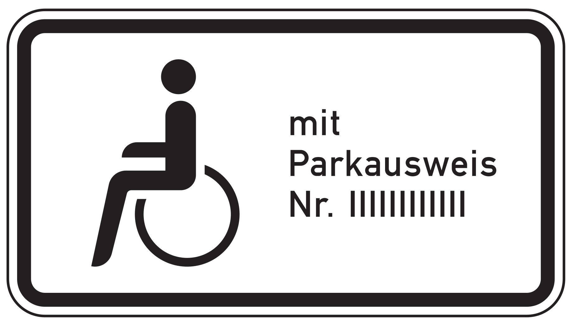 Verkehrsschild 1044-11 Nur Schwerbehinderte mit Parkausweis-Nr. ...