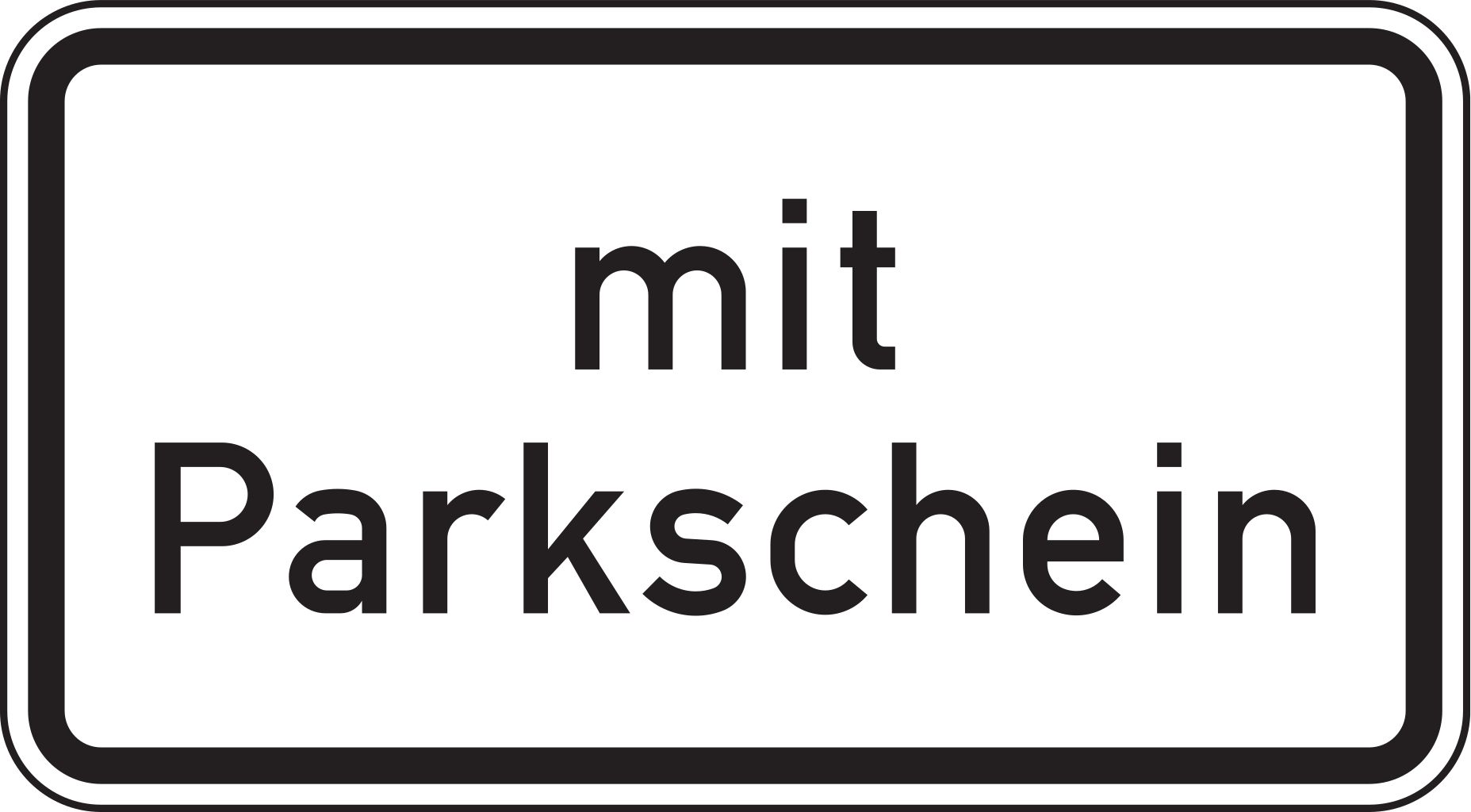 Verkehrsschild mit Parkschein 231x420 2mm RA1