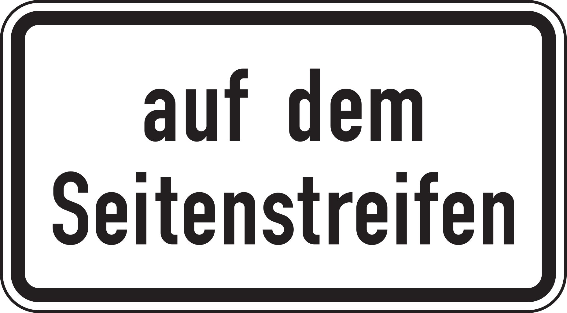 Verkehrsschild Auf dem Seitenstreifen 231x420 2mm RA 1