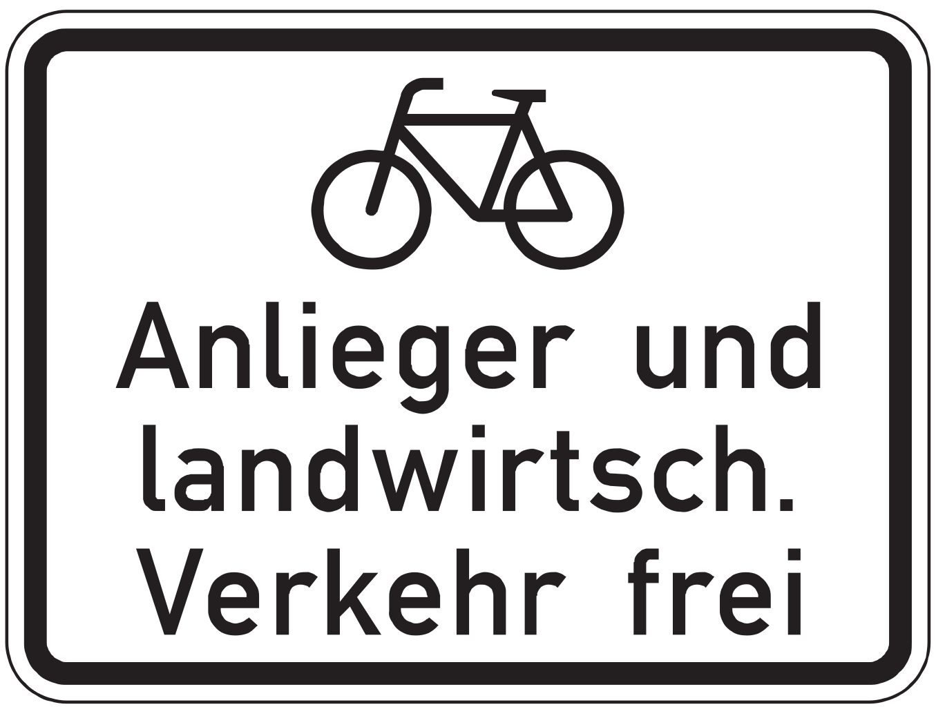 VZ 2212 Radfahrer, Anlieger und landwirtsch. Verkehr frei