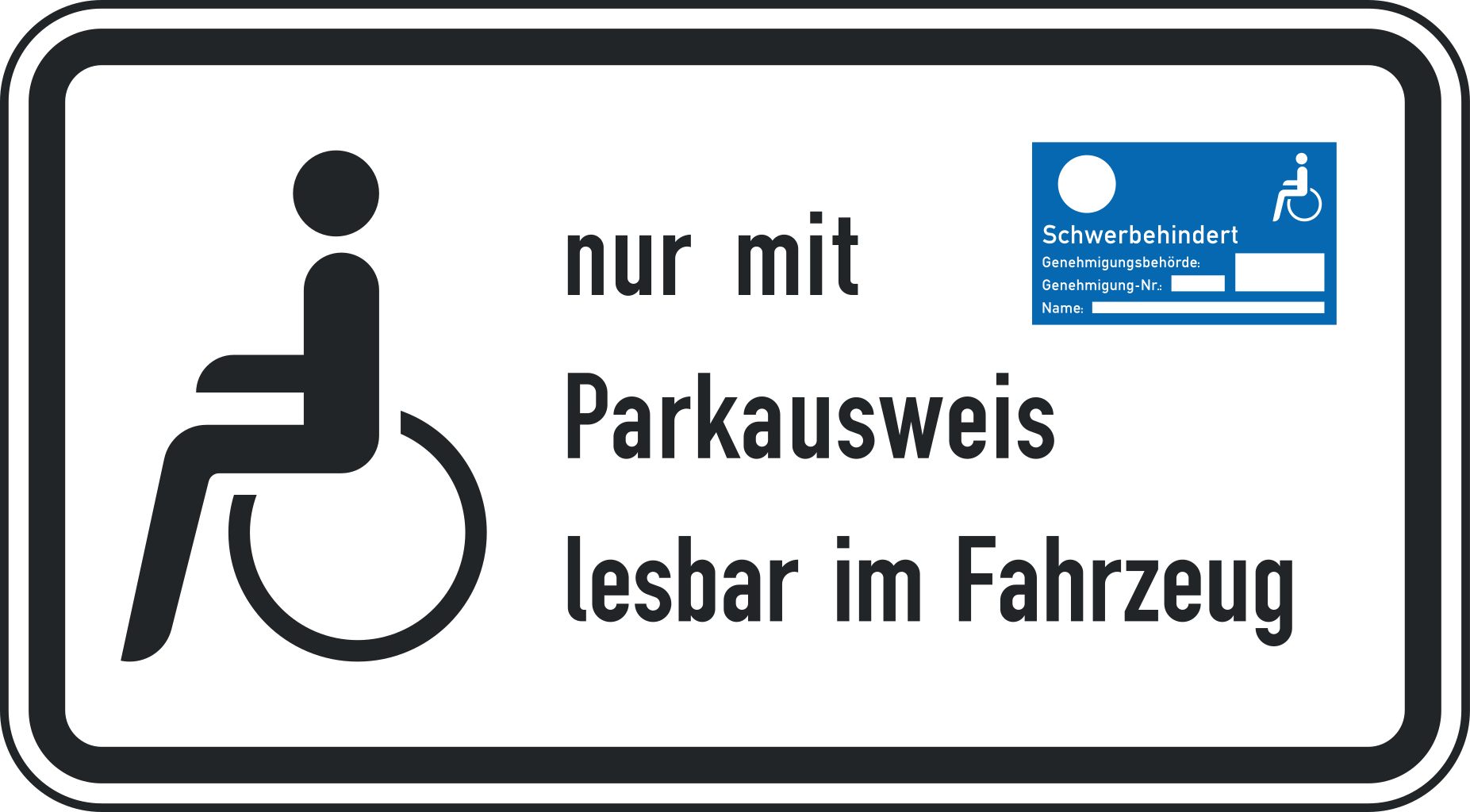 VZ 2411 Nur mit Parkausweis lesbar im Fahrzeug