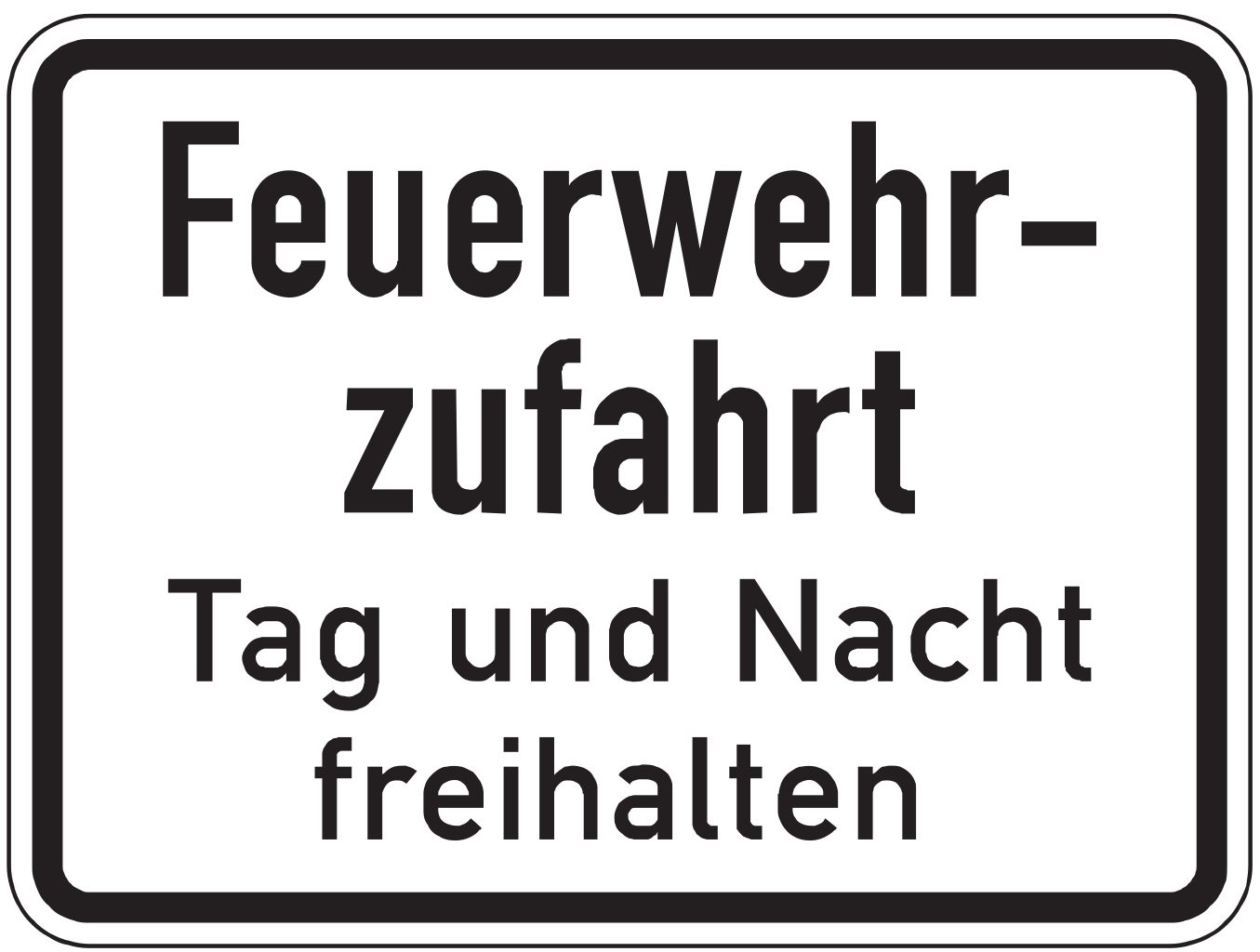 VZ 2433 Feuerwehrzufahrt Tag und Nacht freihalten