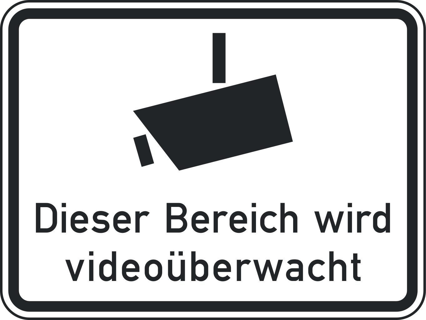 Verkehrsschild Dieser Bereich ... videoüberwacht 315x420 2mm RA1